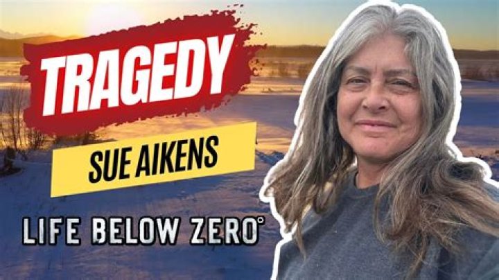 The Tragic Fate Of Sue Aiken From Life Below Zero
